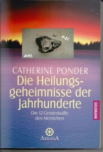 Die-Heilungsgeheinisse-der-Jahrhundert-Catherine-Ponder-Arkana