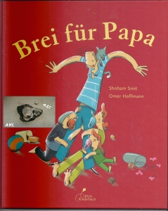 Brei-fr-Papa-Shoham-Smit-Omer-Hoffmann-Klett-Kinderbuch