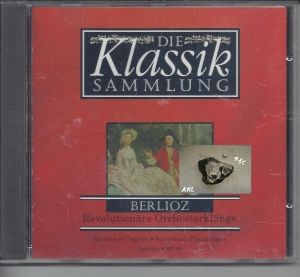 Die-Klassik-Sammlung-Berlioz-Revolutionre-Orchesterklnge-CD