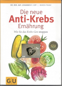 Die-neue-Anti-Krebs-Ernhrung-Dr-Johannes-F-Coy-Maren-Franz-GU