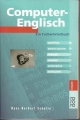 Computer Englisch, ein Fachwörterbuch, Hans Herbert Schulze