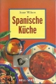 Spanische Küche, Anne Wilson