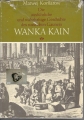 Wanka Kain, Die ausführliche und wahrhaftige Geschichte des russischen Gauners