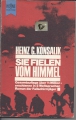 Sie fielen vom Himmel, Heinz G. Konsalik, Heyne