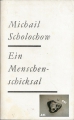 Ein Menschenschicksal und andere, Michail Scholochow