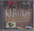 Bild 1 von Die Klassiker, Weihnachtsgeschichten und Lieder, CD