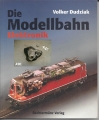 Die Modellbahn, Elektronik, Volker Dudziak, Bechtermünz