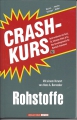 Crashkurs, Rohstoffe, Marion Schlegel