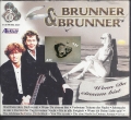 Bild 1 von Brunner und Brunner, Wenn Du einsam bist, 3 CDs