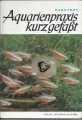 Bild 1 von Aquarienpraxis zusammengefasst, Hans Frey