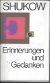 Erinnerungen und Gedanken, Band 2, Shukow G. K.