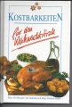 Kostbarkeiten für den Weihnachtstisch