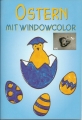 Ostern mit Windowcolor, Frechverlag, Heft