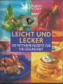 Leicht und lecker, 250 fettarme Rezepte für die Gesundheit